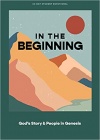 In the Beginning - Teen Devotional: God